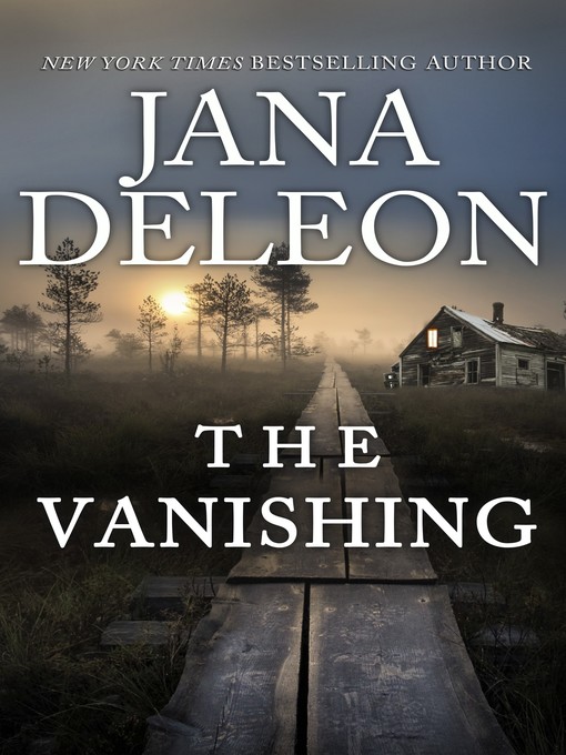 Title details for The Vanishing by Jana DeLeon - Available